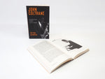 John Coltrane. Biographie einer Jazz-Ikone