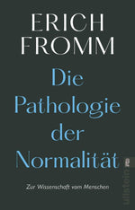 Die Pathologie der Normalität