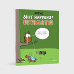 Shit happens! Ultimativ (Innenansicht)