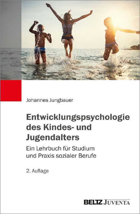 Entwicklungspsychologie des Kindes- und Jugendalters