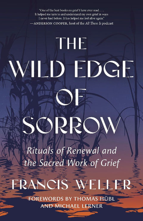 The Wild Edge of Sorrow