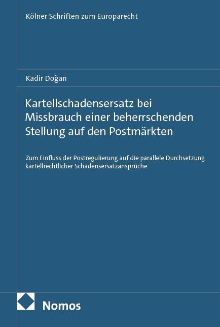 Kartellschadensersatz bei Missbrauch einer beherrschenden Stellung auf den Postmärkten