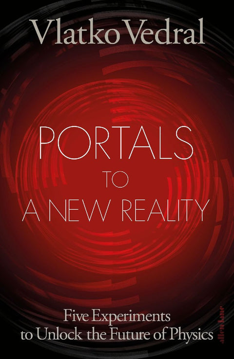 Portals to a New Reality