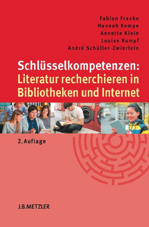 Schlüsselkompetenzen: Literatur recherchieren in Bibliotheken und Internet