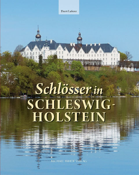 Schlösser in Schleswig-Holstein