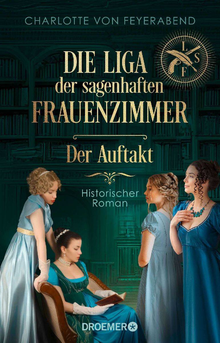 Die Liga der sagenhaften Frauenzimmer - Der Auftakt