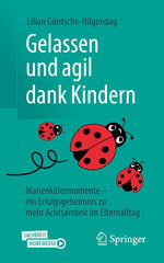 Gelassen und agil dank Kindern