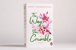 The Way You Crumble