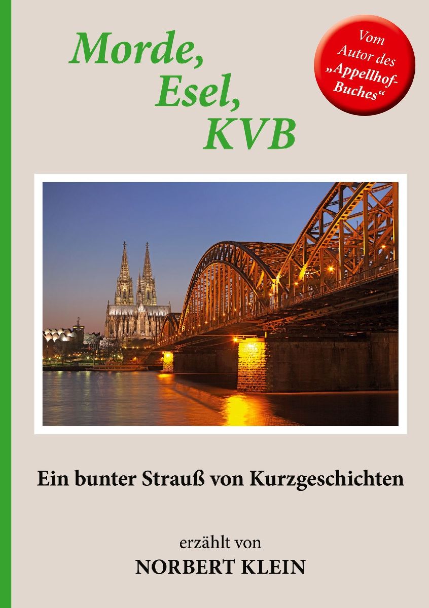Morde, Esel, KVB
