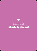 Erzähl mal! Mädelsabend (Innenansicht)