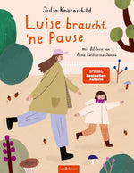 Luise braucht 'ne Pause