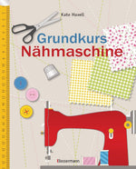 Grundkurs Nähmaschine