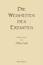 Die Weisheiten des Eremiten