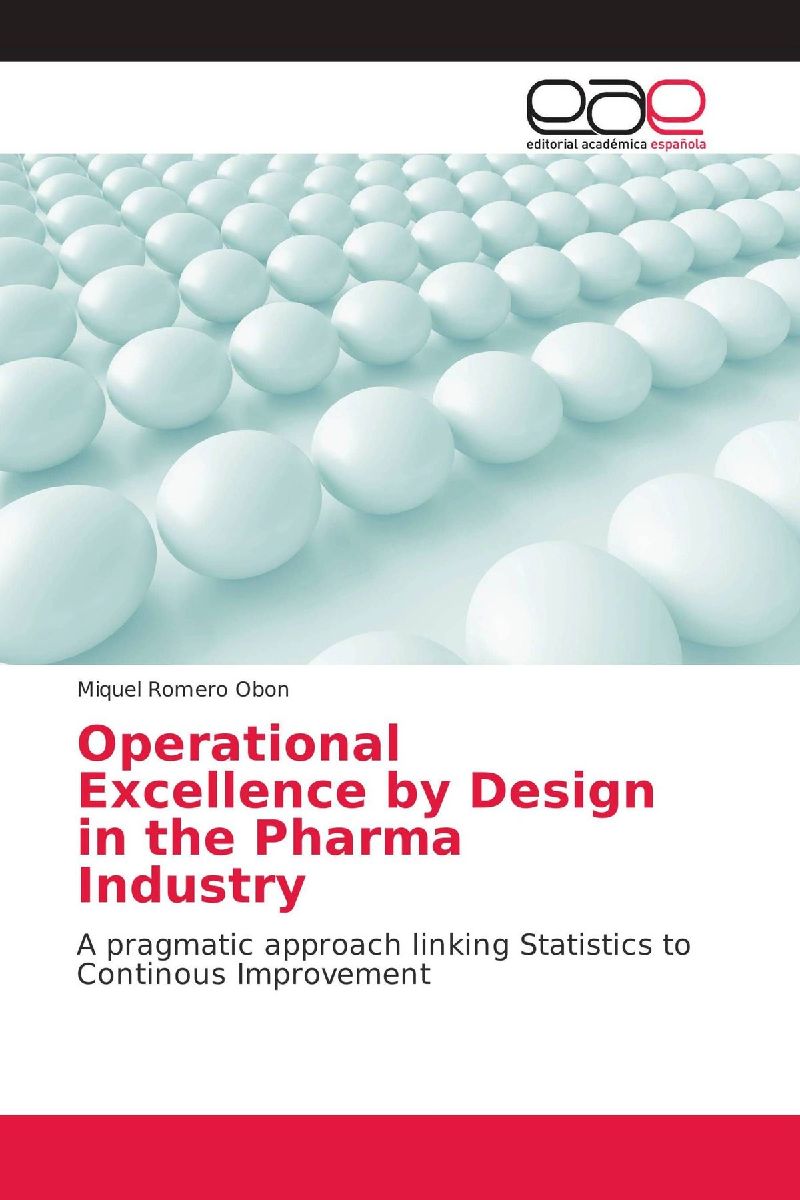 Operational Excellence by Design in the Pharma Industry