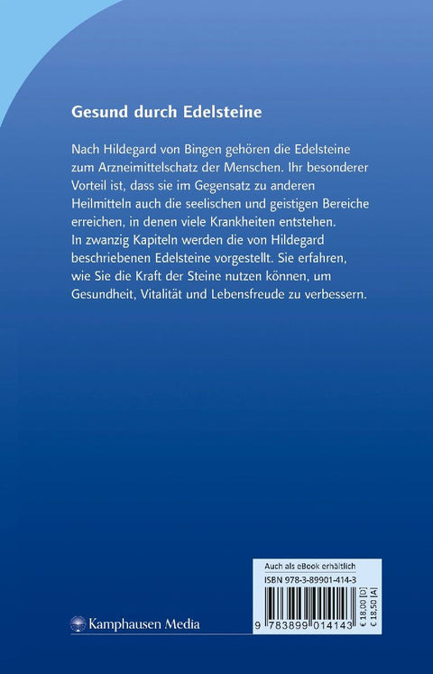 Die Edelstein-Heilkunde der Hildegard von Bingen
