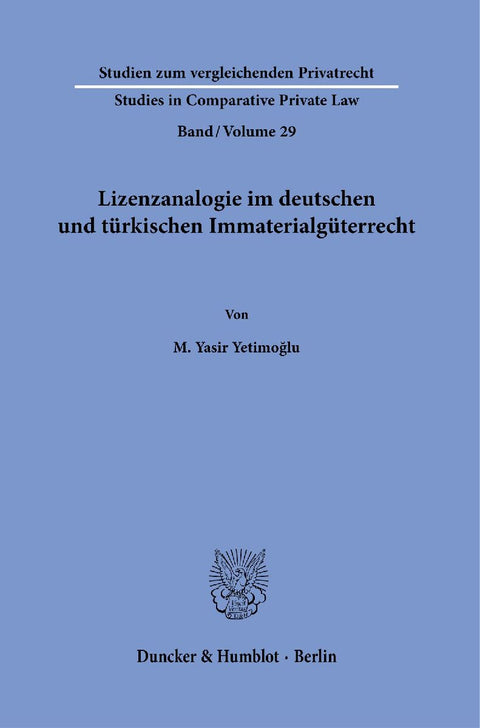 Lizenzanalogie im deutschen und türkischen Immaterialgüterrecht