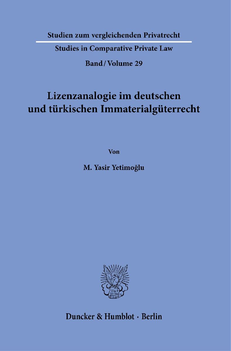 Lizenzanalogie im deutschen und türkischen Immaterialgüterrecht