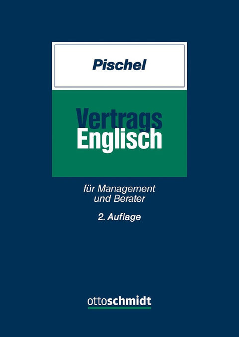 Vertragsenglisch  für Management und Berater