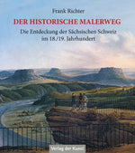 Der historische Malerweg