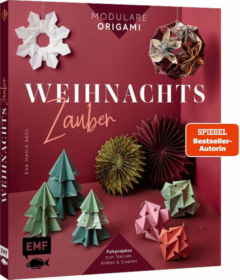 Modulare Origami: Weihnachtszauber - Faltprojekte zum Stecken & Staunen aus Papier