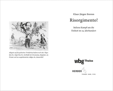 Risorgimento! Italiens Kampf um die Einheit im 19. Jahrhundert