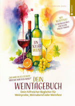 Ein toller Wein! Dein Weintagebuch
