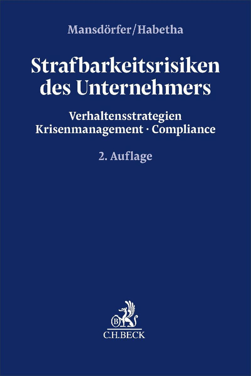 Strafbarkeitsrisiken des Unternehmers