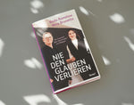 Nie den Glauben verlieren