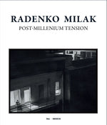 Radenko Milak: Post-Millenium Tension
