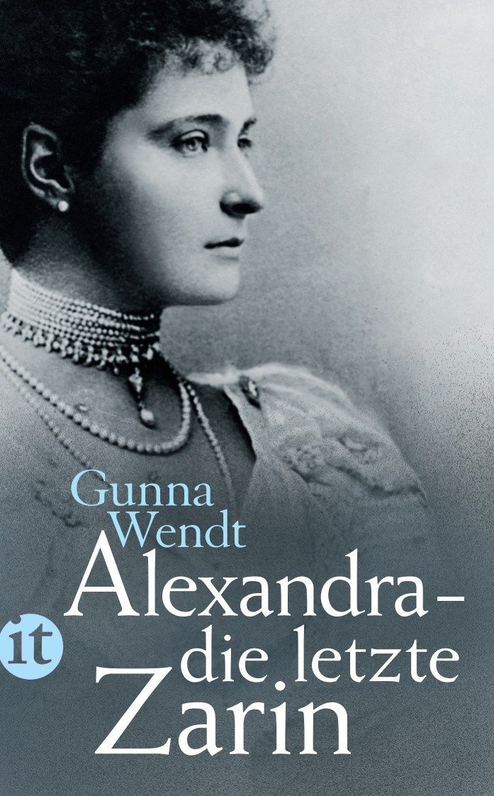 Alexandra - die letzte Zarin