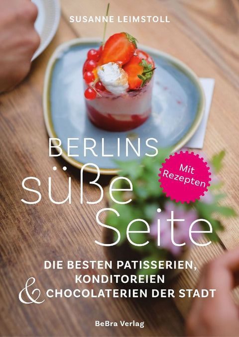 Berlins süße Seite