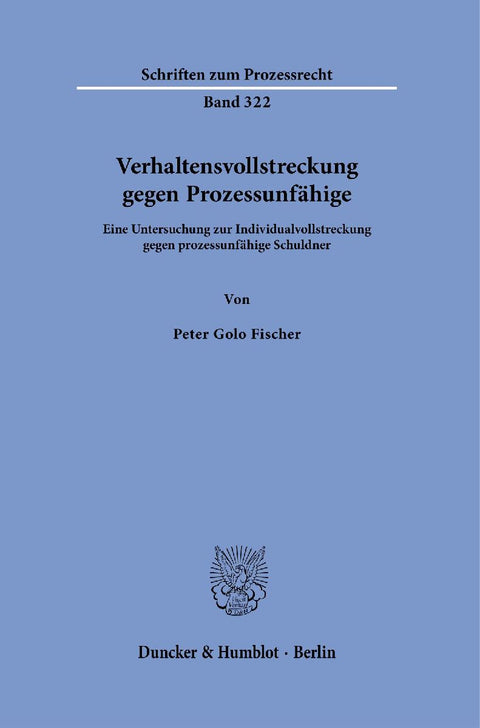 Verhaltensvollstreckung gegen Prozessunfähige