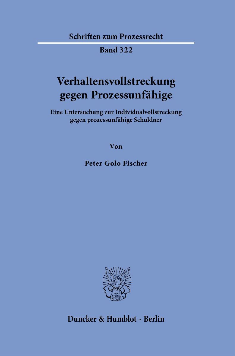 Verhaltensvollstreckung gegen Prozessunfähige