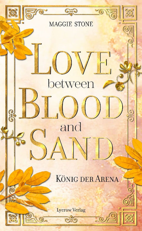 Love Between Blood and Sand 1