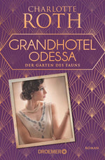 Grandhotel Odessa. Der Garten des Fauns
