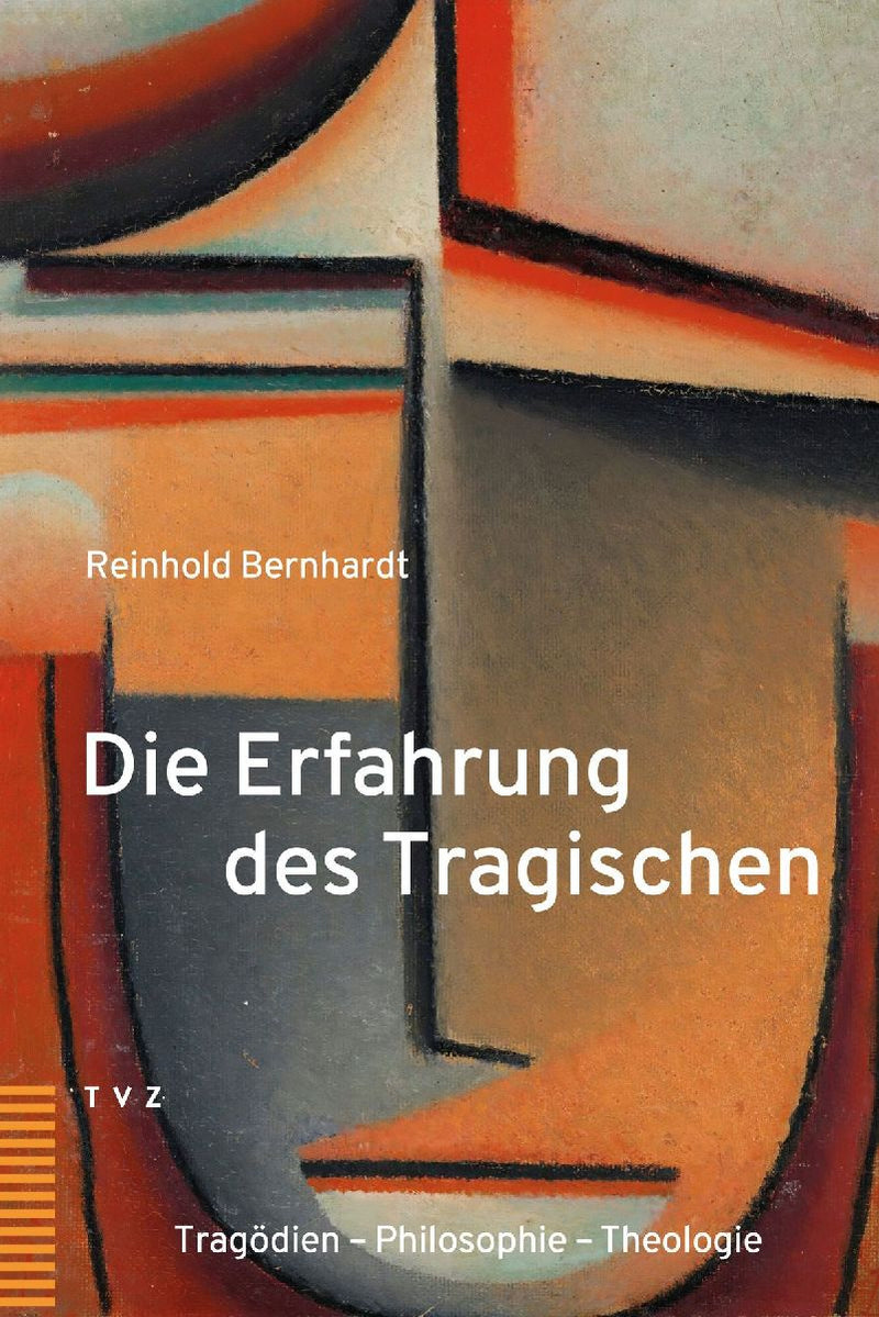 Die Erfahrung des Tragischen