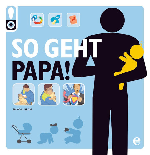 So geht das! Papa