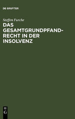Gesamtgrundpfandrecht in der Insolvenz