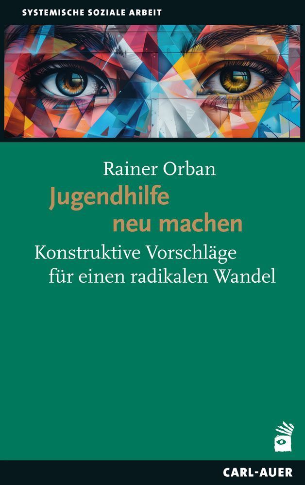 Jugendhilfe neu machen