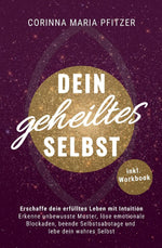 Dein geheiltes Selbst