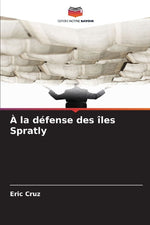 À la défense des îles Spratly